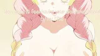 Mitsuri show's you why she's called the pillar of love (Anime JOI)